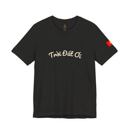 Vietnamese Flag “Trời Đất Ơi” Tee