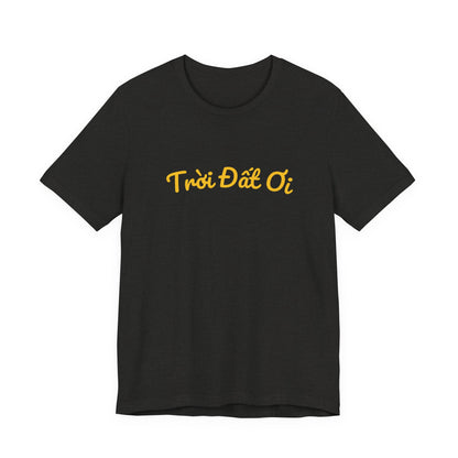 Trời Đất Ơi Tee – No Patch by Ngon Quá Nutrition