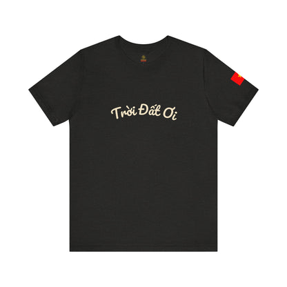 Vietnamese Flag “Trời Đất Ơi” Tee